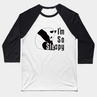 I'm so sleepy...panda is sleepy. Baseball T-Shirt